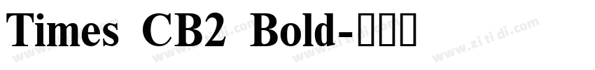 Times CB2 Bold字体转换
